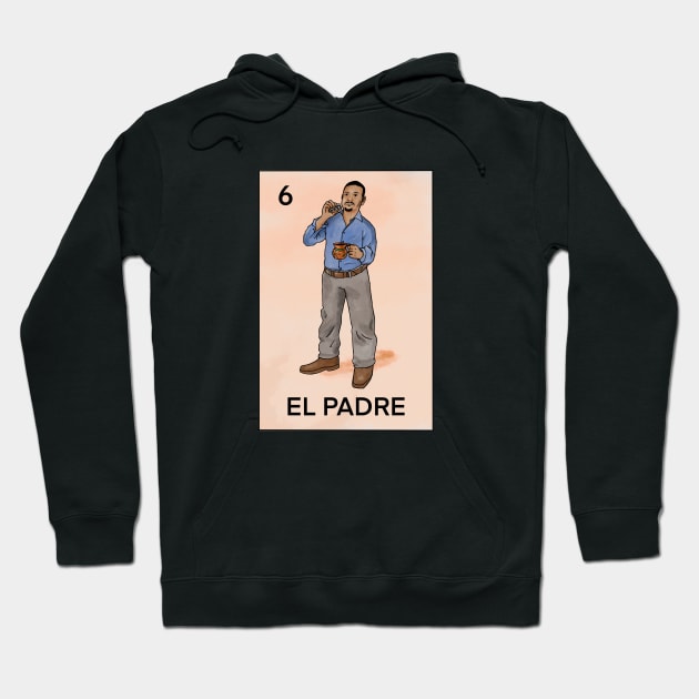 Dia Del Padre Hoodie by La Monarca Bakery